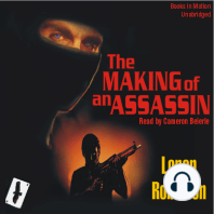 The Making of An Assassin