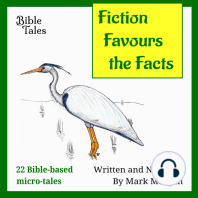 Fiction Favours the Facts