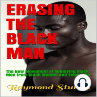 Erasing The Black Man