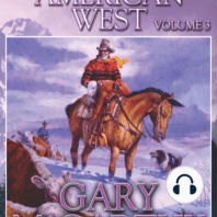 Our American West, Vol 3