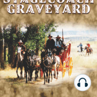 Stagecoach Graveyard
