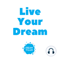 Live Your Dream