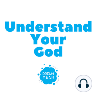 Understand Your God