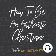 How To Be An Authentic Christian