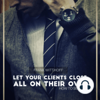 Let Your Clients Close All on Their Own