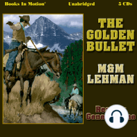 The Golden Bullet