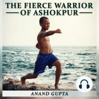 The Fierce Warrior of Ashokpur