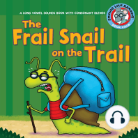 The Frail Snail on the Trail