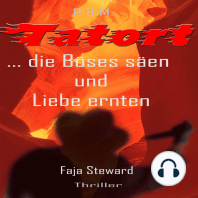 Tatort...die Böses säen und Liebe ernten