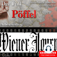 Truecrime - Arbeitsvertrag (Der Fall Pöffel)