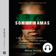 Son of Hamas: A Gripping Account of Terror, Betrayal, Political Intrigue, and Unthinkable Choices