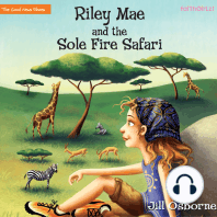 Riley Mae and the Sole Fire Safari