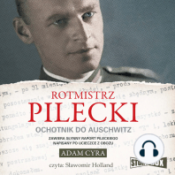 Rotmistrz Pilecki. Ochotnik do Auschwitz