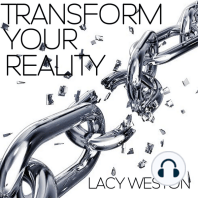 Transform Your Reality