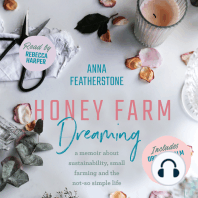 Honey Farm Dreaming