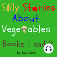 Silly Stories About Vegetables