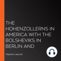 The Hohenzollerns in America With the Bolsheviks in Berlin and