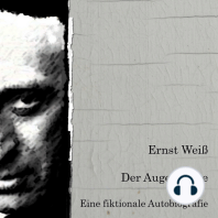 Der Augenzeuge. Eine fiktionale Autobiografie.