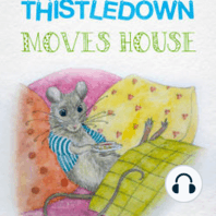 Araminta Thistledown Moves House