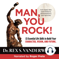 Man, You Rock! 12 Essential Life Skills to Build Your Character, Vision, and Future