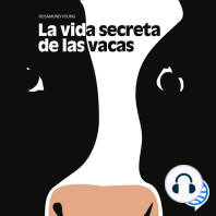 La vida secreta de las vacas