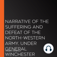 Narrative of the Suffering and Defeat of the North-Western Army, Under General Winchester