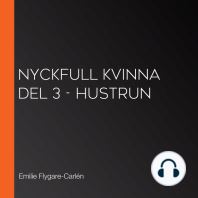 Nyckfull kvinna del 3 - Hustrun