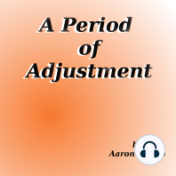 A Period of Adjustment