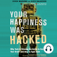 Your Happiness Was Hacked: Why Tech Is Winning the Battle to Control Your Brain--and How to Fight Back