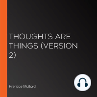 Thoughts are Things (Version 2)