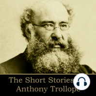 The Short Stories of Anthony Trollope