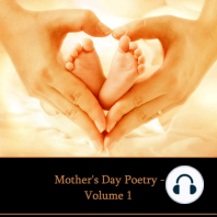 Mother's Day Poetry Volume 1