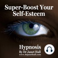 Super-Boost Your Self Esteem