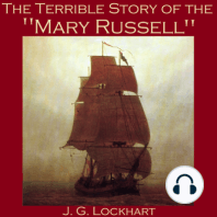 The Terrible Story of the "Mary Russell"