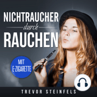 Nichtraucher durch rauchen; mit E-Zigarette