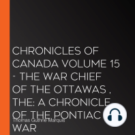 Chronicles of Canada Volume 15 - The War Chief of the Ottawas , The