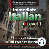 Automatic Fluency® Immediate Italian Level 1: 5 Hours of Intense Italian Fluency Instruction
