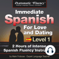 Automatic Fluency® Immediate Spanish For Love and Dating - Level 1