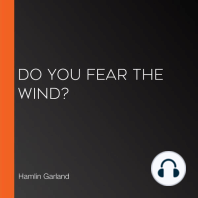 Do You Fear the Wind?