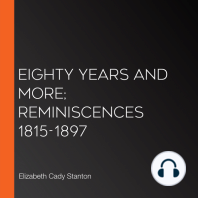 Eighty Years and More; Reminiscences 1815-1897