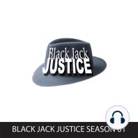 Black Jack Justice, Season 1