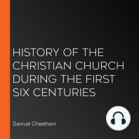 History of the Christian Church During the First Six Centuries