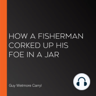 How a Fisherman Corked up His Foe in a Jar