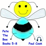 Pete the Bee Books 5-8