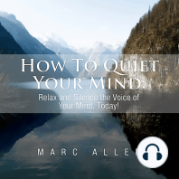 How to Quiet Your Mind