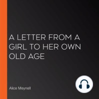A Letter From A Girl To Her Own Old Age
