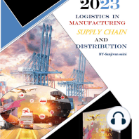 Logistics in Manufacturing, Supply Chain, and Distribution