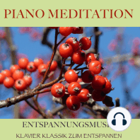 Piano Meditation – Entspannungsmusik