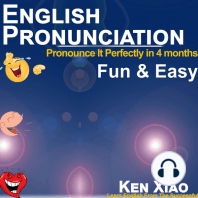 English Pronunciation: Pronounce It Perfectly in 4 months Fun & Easy