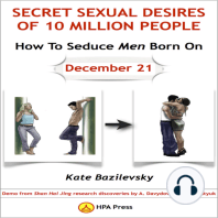 How To Seduce Men Born On December 21 Or Secret Sexual Desires Of 10 Million People